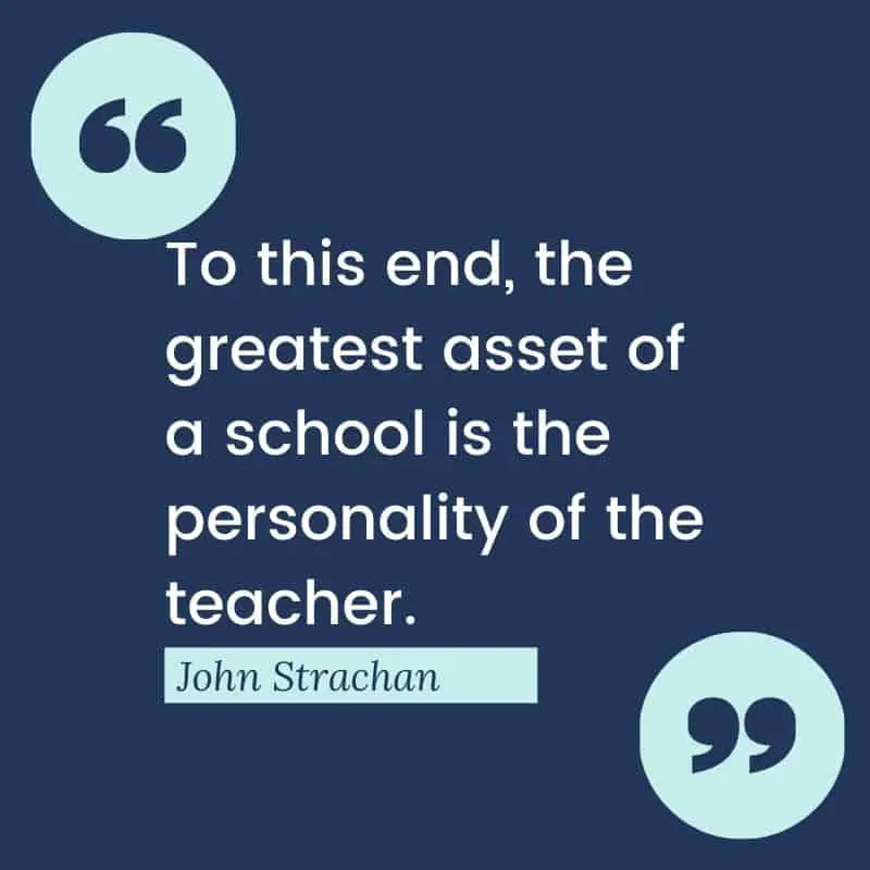 John Strachan inspirational teacher quote.