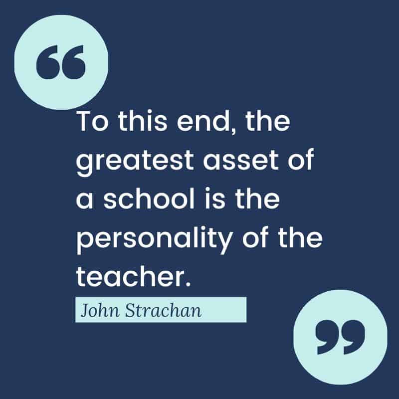 John Strachan inspirational teacher quote.