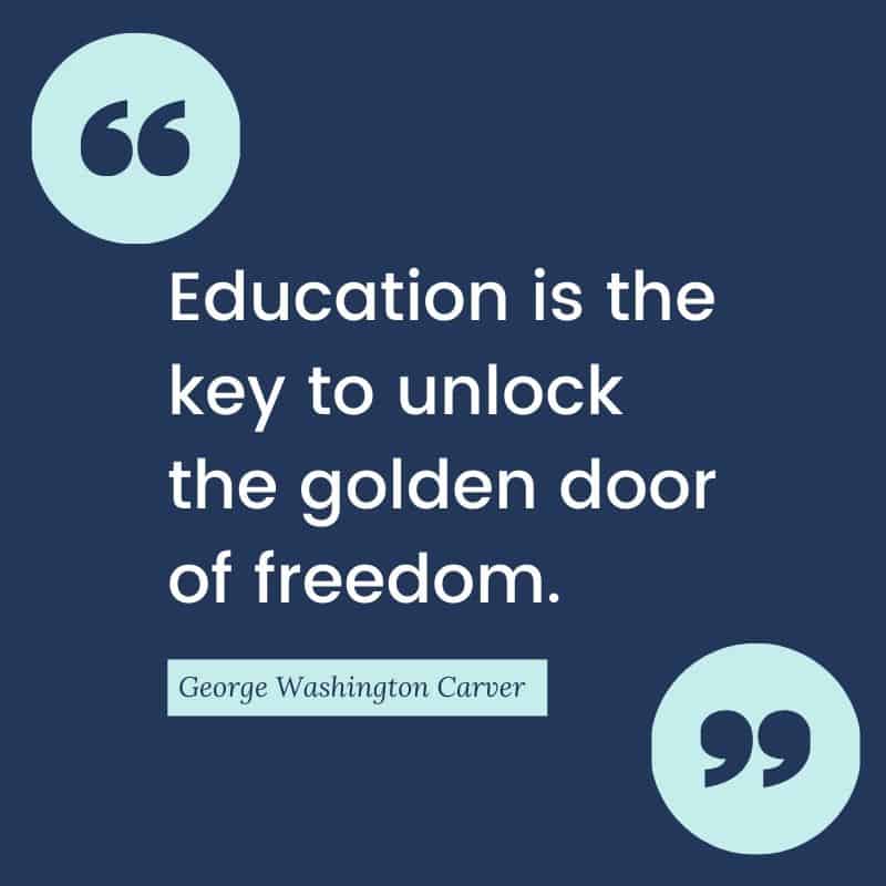 George Washington Carver quote about education.