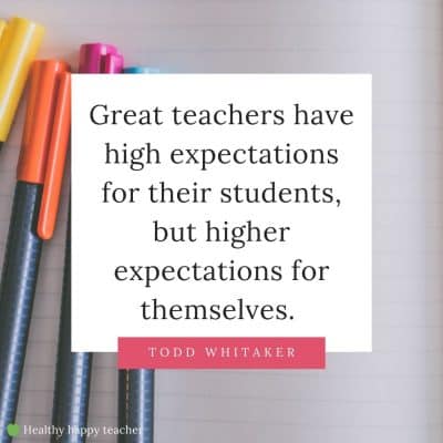 Motivational Quotes for Teachers | Healthy Happy Teacher