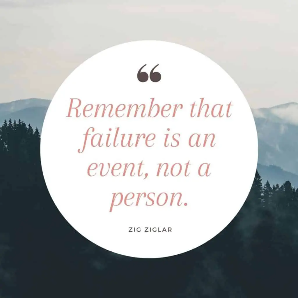 Zig Ziglar quote: remember that failure is an event, not a person - with mountains in the background (teacher quotes for students).