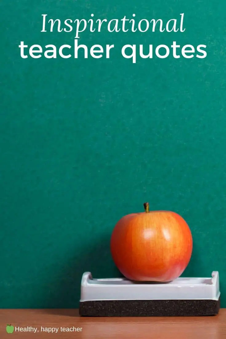 An apple on a blackboard eraser next to the blackboard with the text overlay, "Inspirational teacher quotes."
