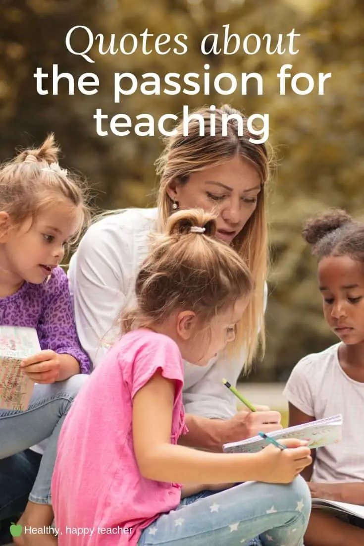 A female teacher sitting outside with a group of young students. The text overlay says, "Quotes about the passion for teaching."