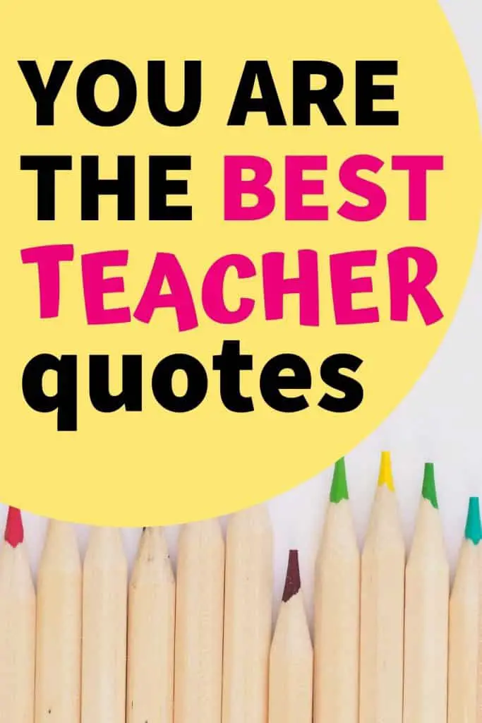 Pencils with the text overlay saying, "You are the best teacher quotes" on a yellow background.