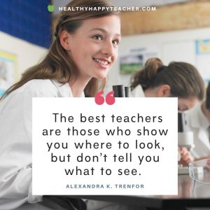 You are the Best Teacher Quotes | Healthy Happy Teacher