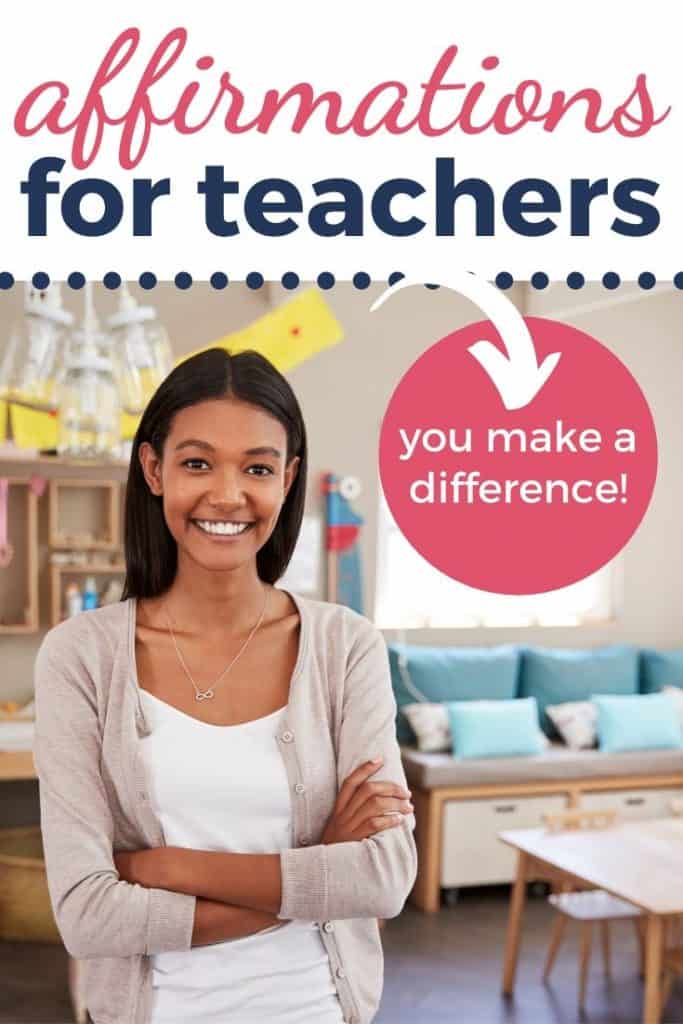A happy looking teacher with the text overlay saying, "affirmations for teachers"