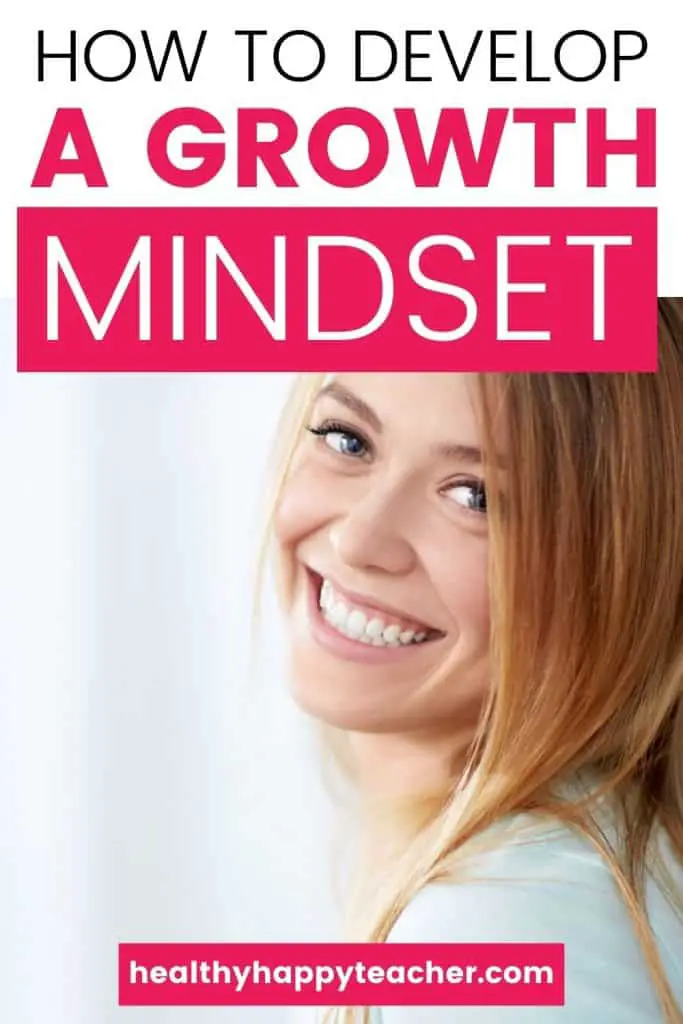 Woman smiling at the camera with the text overlay How to develop a growth mindset.
