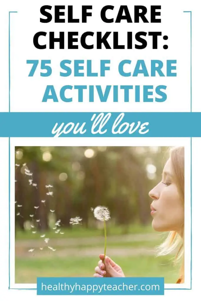 A shot of a woman blowing a dandelion with the text overlay Self care checklist 75 self care activities