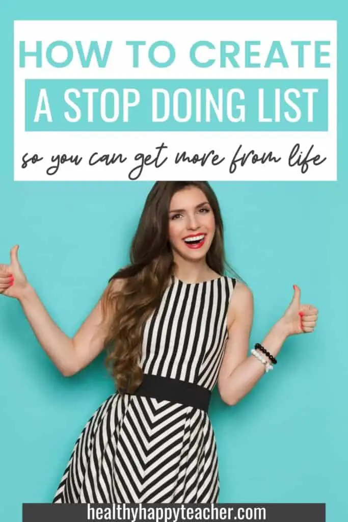 Smiling woman in a black and white striped dress with a blue background and the heading, How to create a stop doing list so you can get more from life.