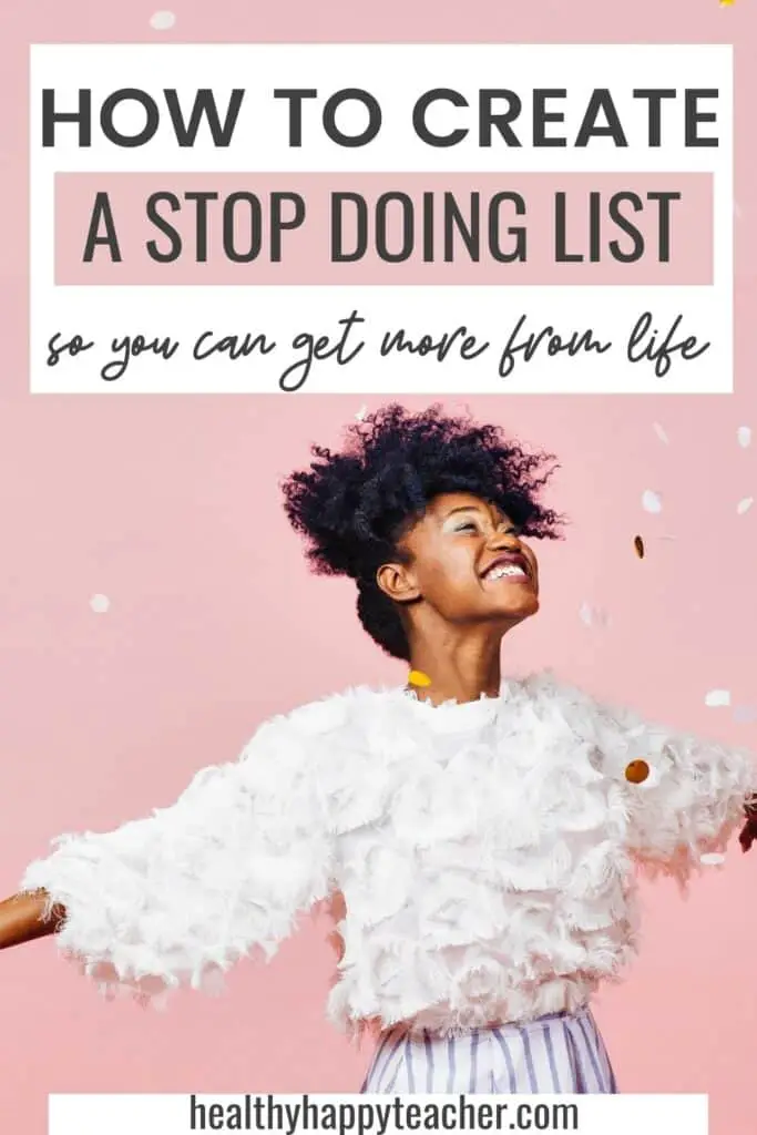 Smiling black woman in a white top with a pink background and the heading, How to create a stop doing list so you can get more from life.