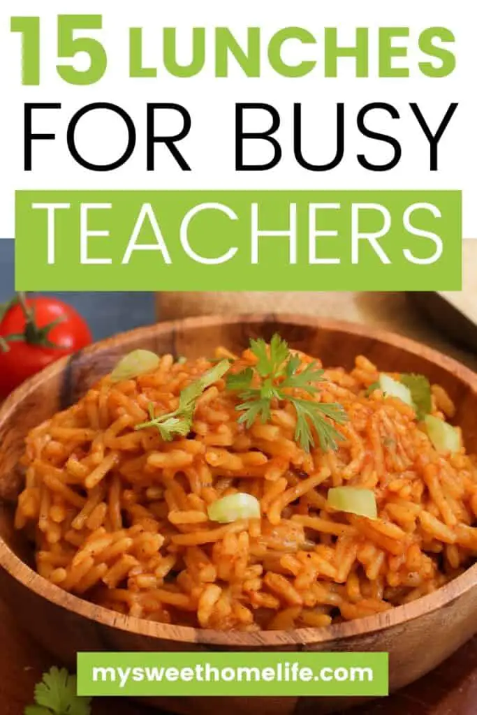 A dish of Spanish rice with the text overlay 15 lunches for busy teachers.