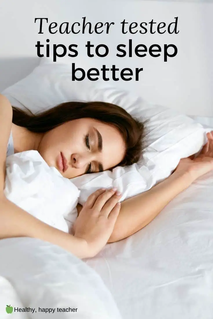 Woman sleeping in bed with the text overlay, Teacher tested tips to sleep better